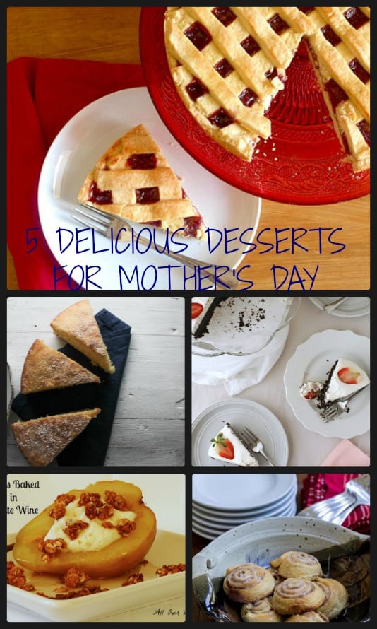 5 Delicious Desserts for Mother's Day