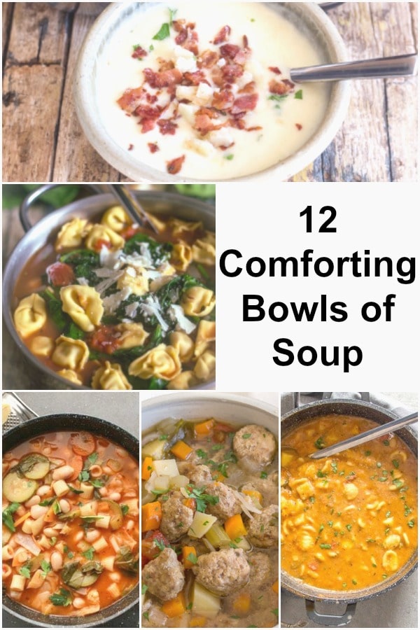 12 Comforting Bowls of Soup