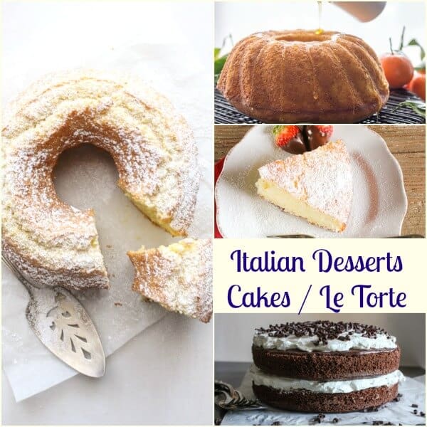 60+ Best Italian Desserts Recipe An Italian in my Kitchen