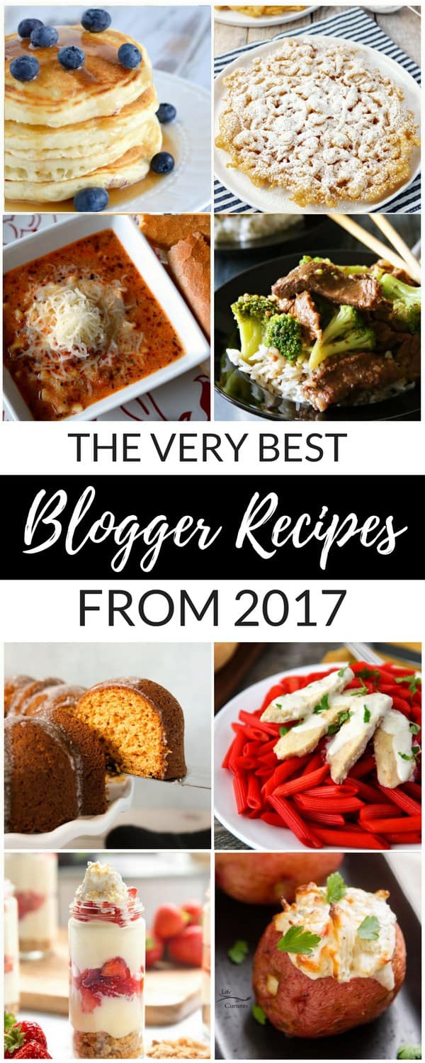 The Best Blogger Recipes 2017, these are the best from the Best Food Bloggers I know. From breakfast, to lunch to dinner, soups, cakes, pastas and slow cookers. All are delicious, hope you enjoy them.