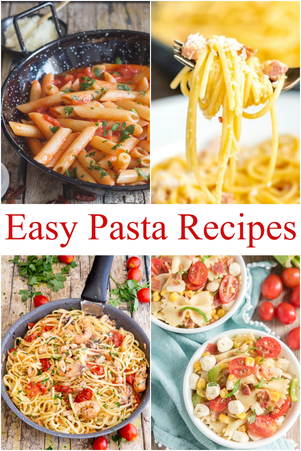 Easy pasta recipes, tomato sauce, carbonara, pasta salad & fish pasta.